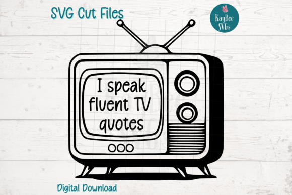 I Speak Fluent TV Show Quotes SVG PNG: T-Shirt Graphics