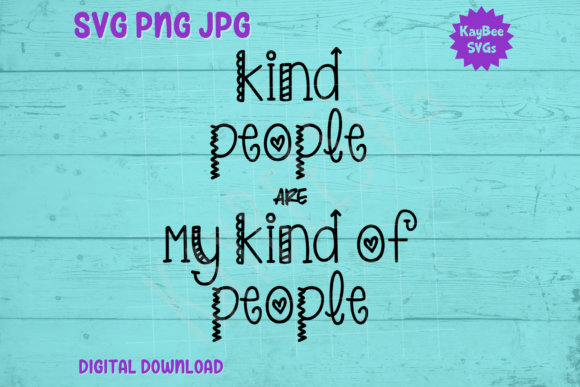 Kind People Are My Kind of People SVG Embroidery Review