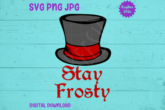 Stay Frosty – Top Hat Graphics for T-Shirt Designs