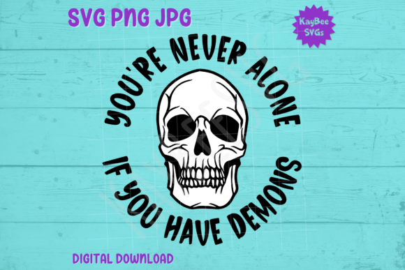 You’re Never Alone Demons: Graphics & T-Shirt Designs